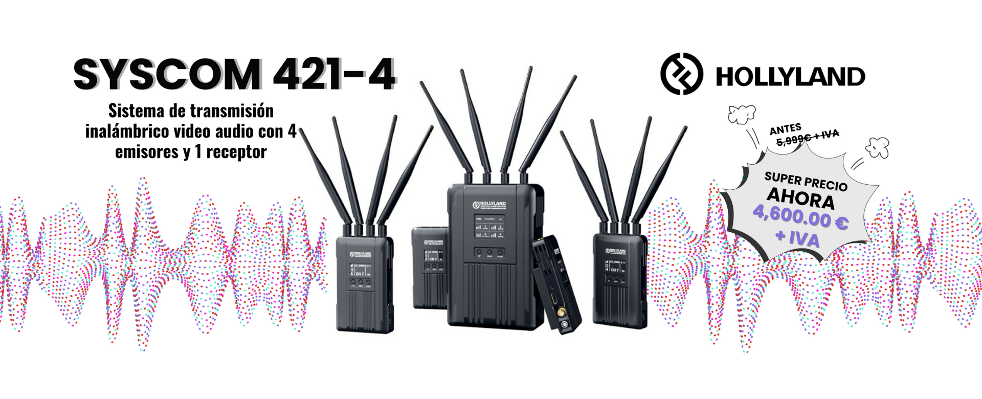 Hollyland Syscom 421-4: Sistema Inalámbrico Video HD 4 TX / 1 RX (550m) con RTSP hollyland-syscom-421-4-inalambrico-video-hd